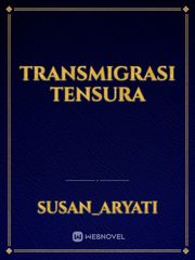 TRANSMIGRASI
TENSURA Book