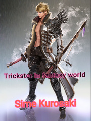 Trickster class in fantasy world Book