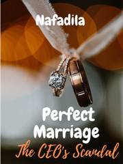 Perfect Marriage : The CEO's Scandal Erotoc Novel