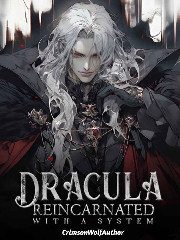 Dracula Reincarnated With A System Book
