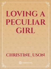 Loving a peculiar girl Book