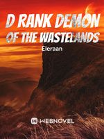 D Rank Demon of the Wastelands Book