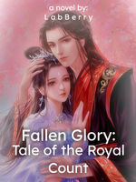 Fallen Glory: Tale Of The Royal Count
