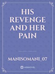 His Revenge And Her Pain Book