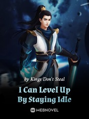 I Can Level Up By Staying Idle Book