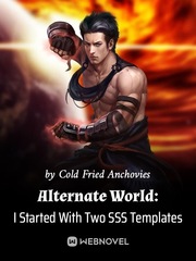 Alternate World: I Started With Two SSS Templates Book