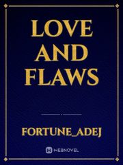 LOVE AND FLAWS Book