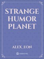 Strange Humor Planet