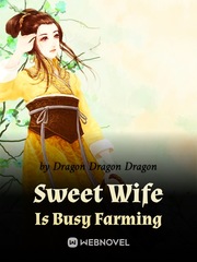 Sweet Wife Is Busy Farming Book