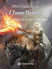 Others Tame Beasts, I Tame Demons Book