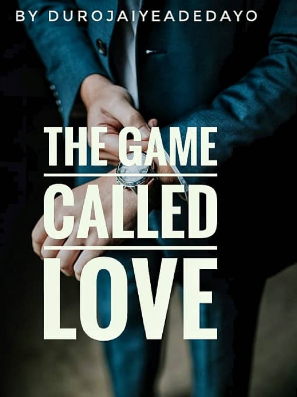 The Game Called Love
