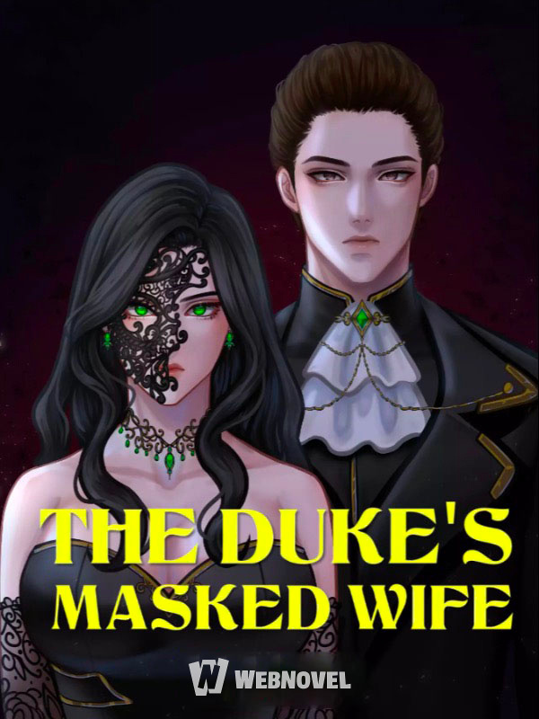The Duke's Masked Wi