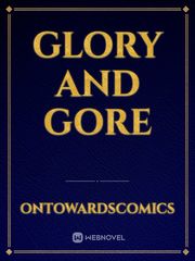 GLORY AND GORE Book