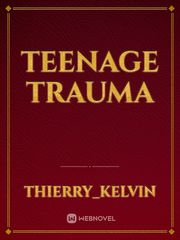 Teenage Trauma Book