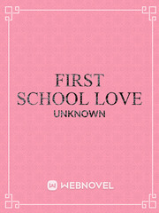 FIRST SCHOOL LOVE Book