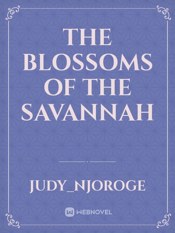 book review of the novel blossoms of the savannah