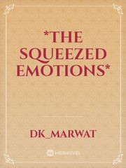 *THE SQUEEZED EMOTIONS* Book