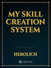 My Skill Creation System Book