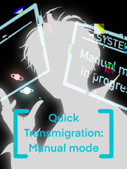 Quick Transmigration: Manual Mode [BL] Book