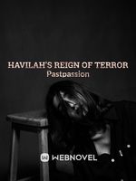 Havilah's reign of terror