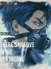 There’s No Love In the Deathzone (BL) Book