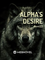 Alpha's desire