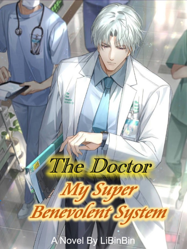 The Doctor: My Super Benevolent System