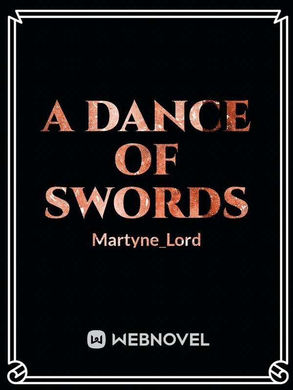 A Dance of Swords