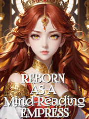 Reborn as a Mind-Reading Empress Book