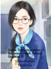 Quick Transmigration : I Became a High School Student !!! Book
