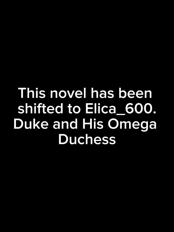 Duke and his Omega Duchess