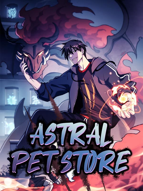 Read Astral Pet Store Manga Webnovel Comics Webnovel
