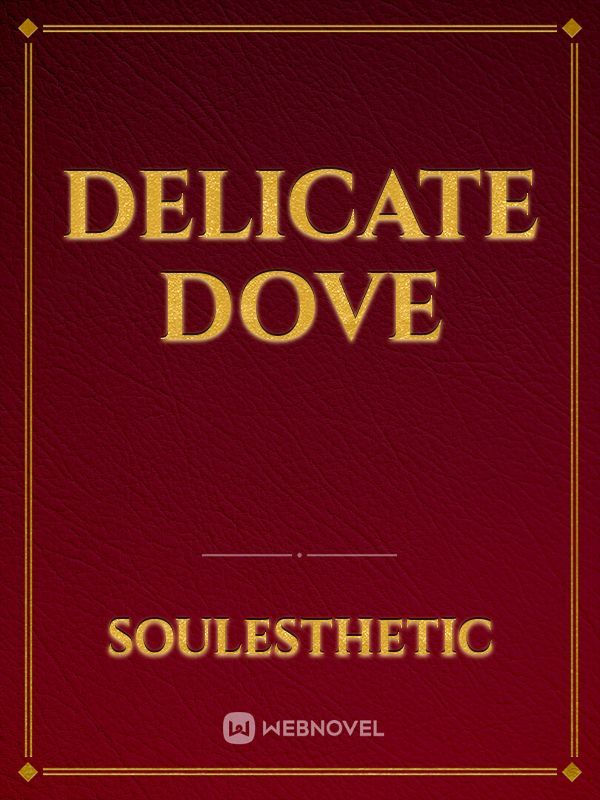 Delicate Dove