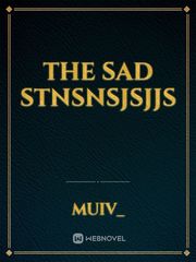The Sad Stnsnsjsjjs Book