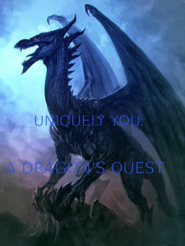 UNIQUELY YOU A DRAGONS QUEST