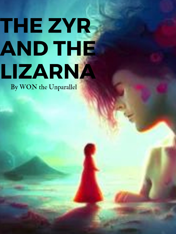 The Zyr and The Lizarna