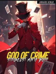 God of Crime: Strongest Mafia Boss Book