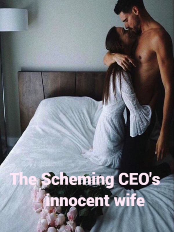 The scheming CEOs innocent wife