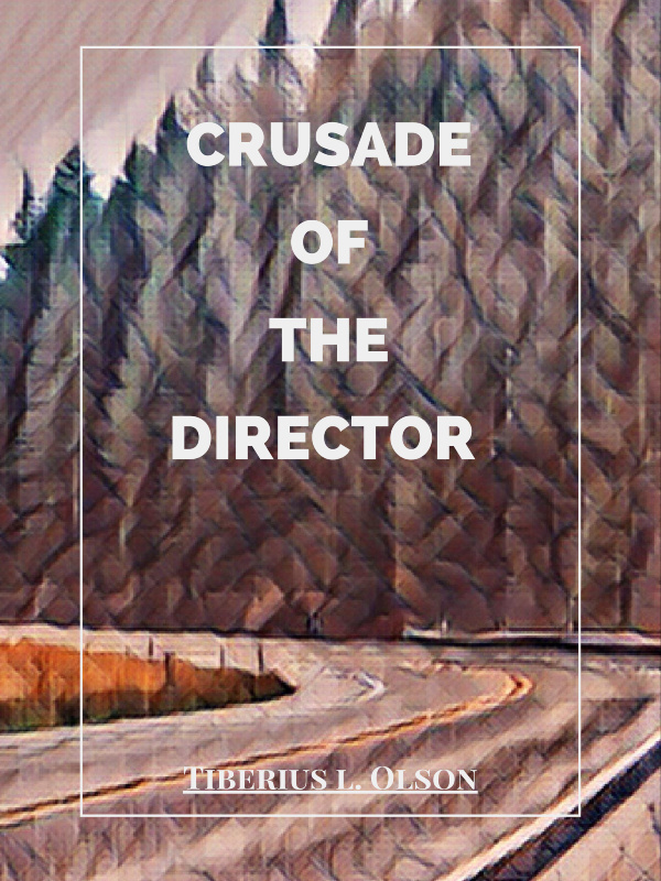 Crusade of the Director