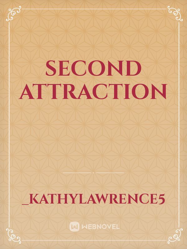 Second attraction