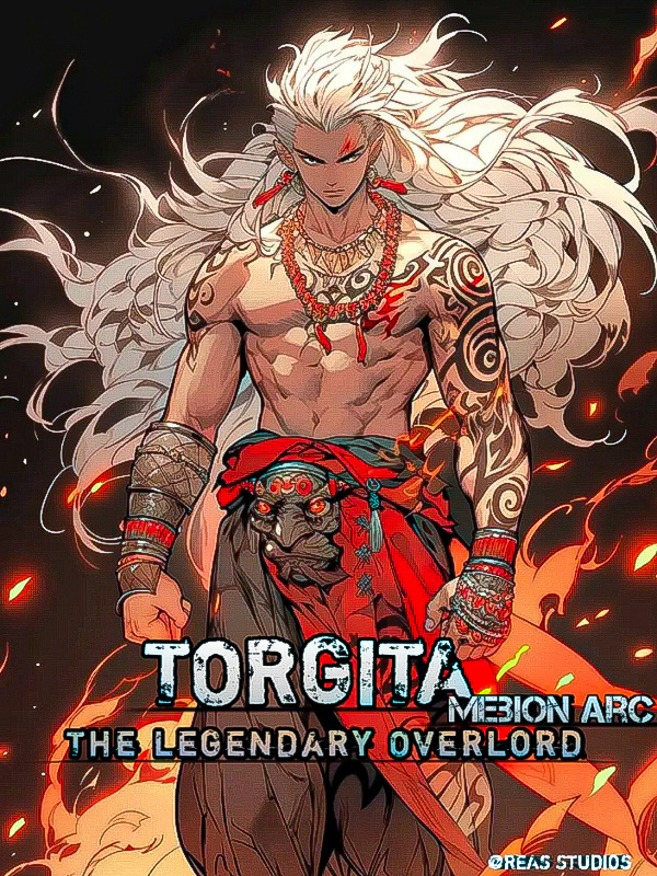 TORGITA The Legendary Overlord