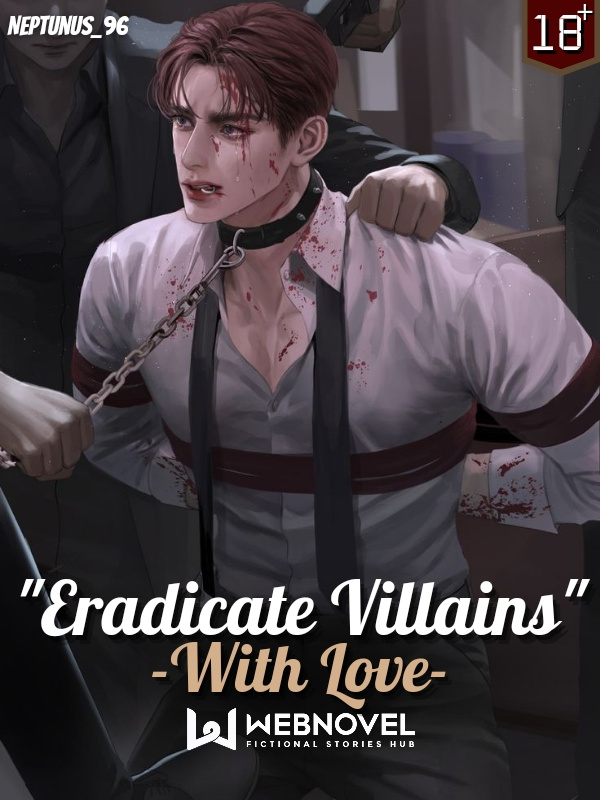 Eradicate Villains With Love (BL)