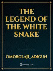 The legend of the white snake Book