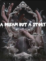 A dream but a story