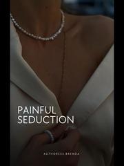 Painful seduction Book