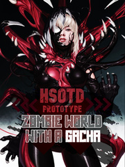 Read High School Of The Dead: Zombie World With A Gacha - Photosphere -  WebNovel