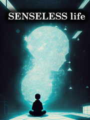 Senseless Life Book