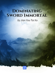 Dominating Sword Immortal Cabbages And Kings Novel