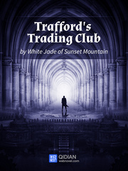 Trafford's Trading Club Sad Story Novel