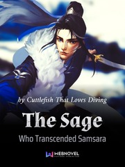 The Sage Who Transcended Samsara Self Novel